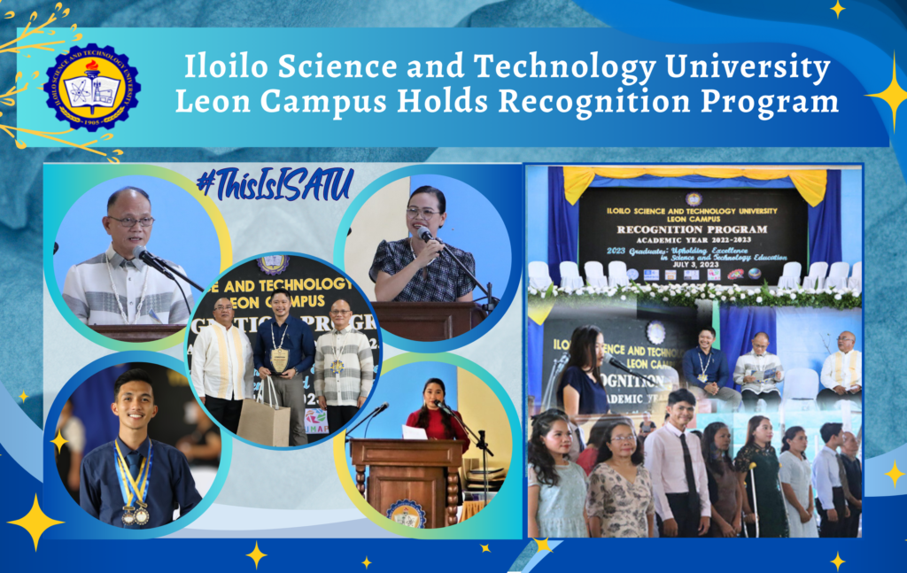 Iloilo Science and Technology University Leon Campus Holds Recognition Program