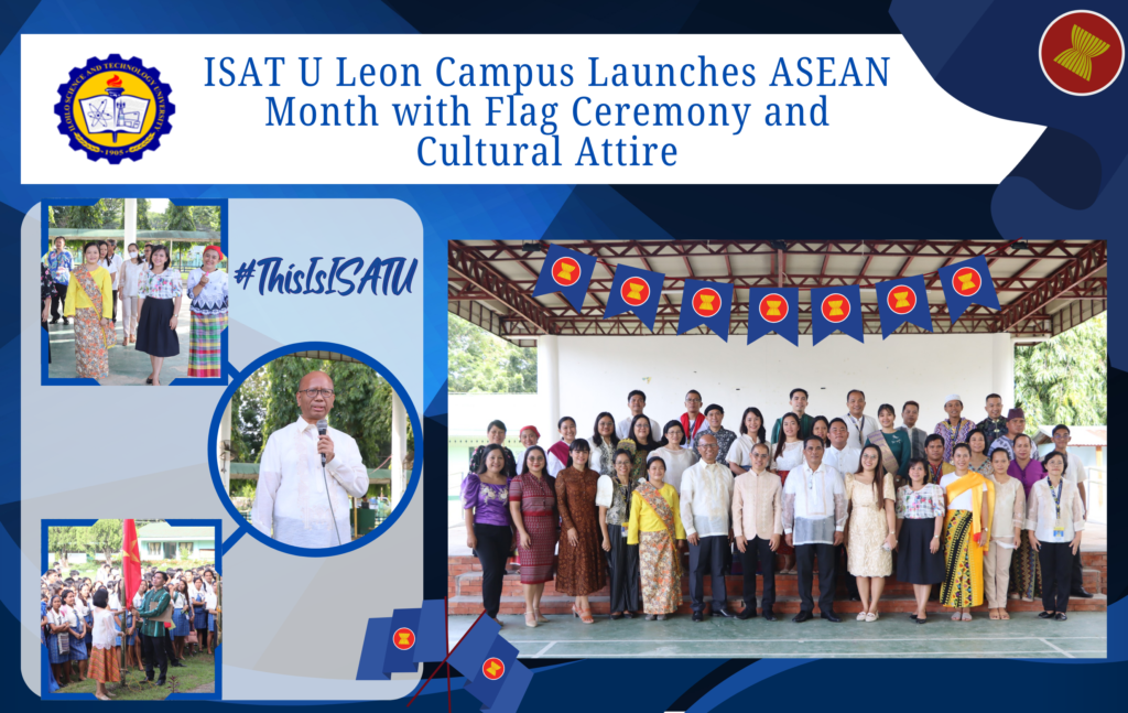 ISAT U Leon Campus Launches ASEAN Month with Flag Ceremony and Cultural Attire