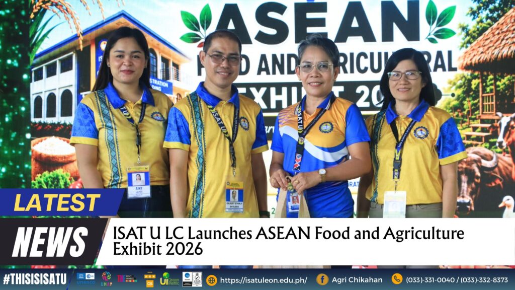 ISAT U LC Launches ASEAN Food and Agriculture Exhibit 2026