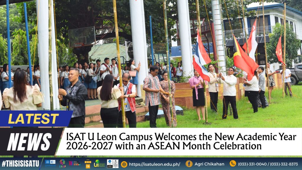 ISAT U Leon Campus Welcomes the New Academic Year 2026-2027 with an ASEAN Month Celebration